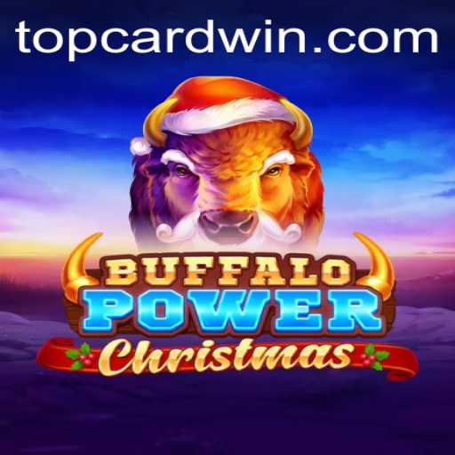 Discover the Thrill of BuffaloPowerChristmas and the Excitement of a TOPCARD Win