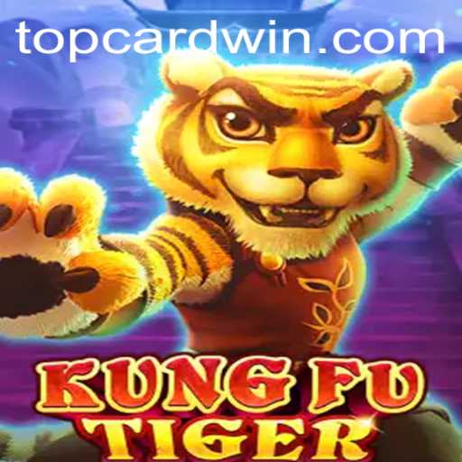 KungFuTiger: Mastering the Art of Topcard Wins in the Modern Gaming Arena
